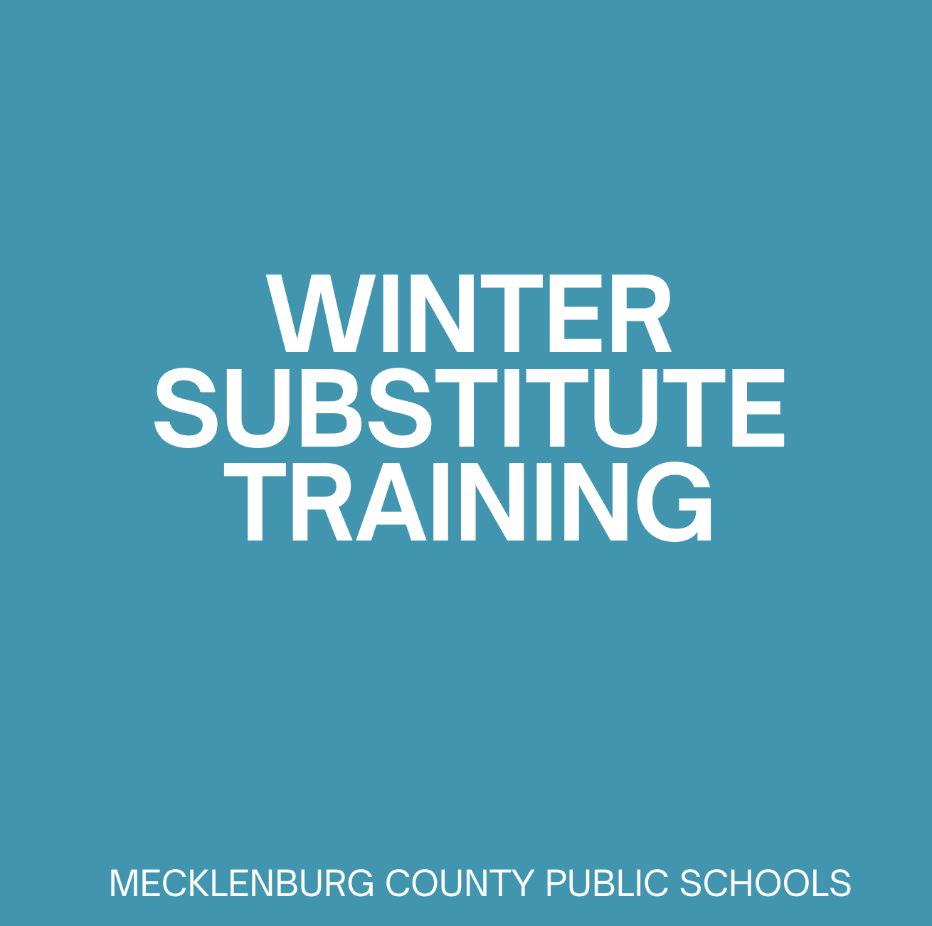 Winter Substitute Training – February 7